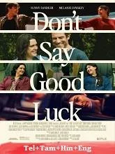 Don't Say Good Luck (2026) HDRip Telugu Dubbed