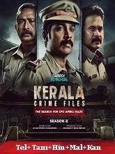 Kerala Crime Files Season 2 (2025) HDRip Telugu