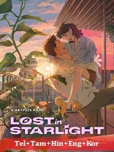 Lost in Starlight (2025) HDRip Telugu Dubbed