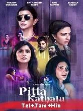 Pitta Kathalu (2021) HDRip Season 1 [Telugu + Tamil + Hindi]