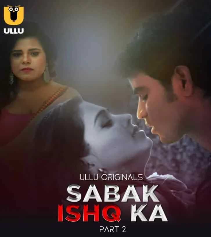 Sabak Ishq Ka Season 1 Part 2 (2023) HDRip Telugu