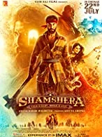 Shamshera (2022) HDRip Hindi